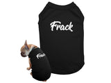 Matching Dog and Owner Shirts Frick and Frack
