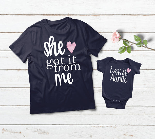 Aunt and Niece Shirts Got it from My Aunt Shirt