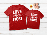 Mom and Baby Matching Outfits Love You More Valentine Gifts