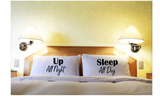 Couple Pillow Cases Quote Up All Night Sleep All Day