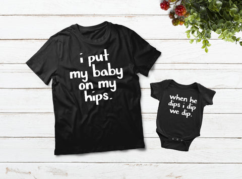 Mom and Son Matching Outfits I Put My Baby on My Hips