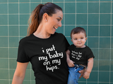 Mom and Son Matching Outfits I Put My Baby on My Hips