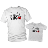 Ladybug Little Bug- Mother Daughter Shirts
