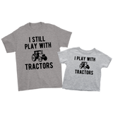 I Still Play with Tractors -Grey